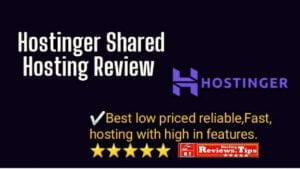 Hostinger Shared Web Hosting Review Best low priced reliableFast hosting with high in features