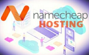 What is Namecheap Hosting? 