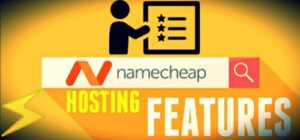 NAMECHEAP HOSTING FEATURES