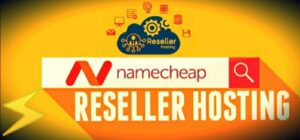 NAMECHEAP RESELLER HOSTING