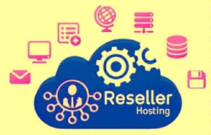 RESELLER HOSTING