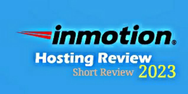 InMotion Hosting Review 2023PROs CONsShort Review