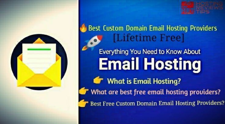 What is Email HostingWhat are some best free email hosting providersBest Free Custom Domain Email Hosting Providers